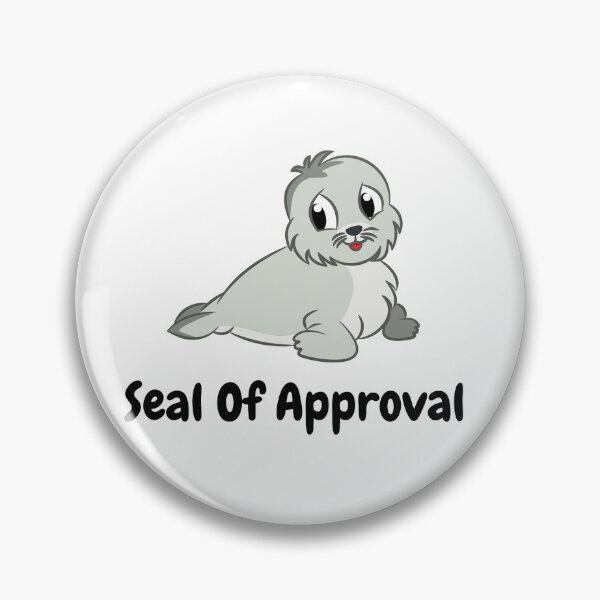 Item preview,  Seal Of Approval designed and sold by formylovelydog.