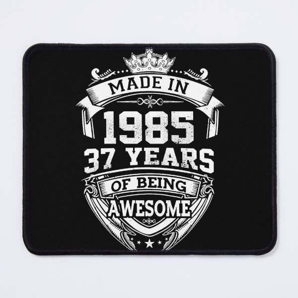 Item preview, Made In 1985 37 Years Of Being Awesome Classic Birthday designed and sold by AraJordeStore.