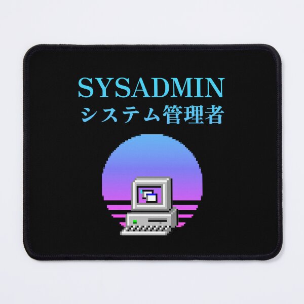 Item preview, Sysadmin - システム管理者 | Vaporwave japanese sysadmin designed and sold by CodingStore  ★★★★★.