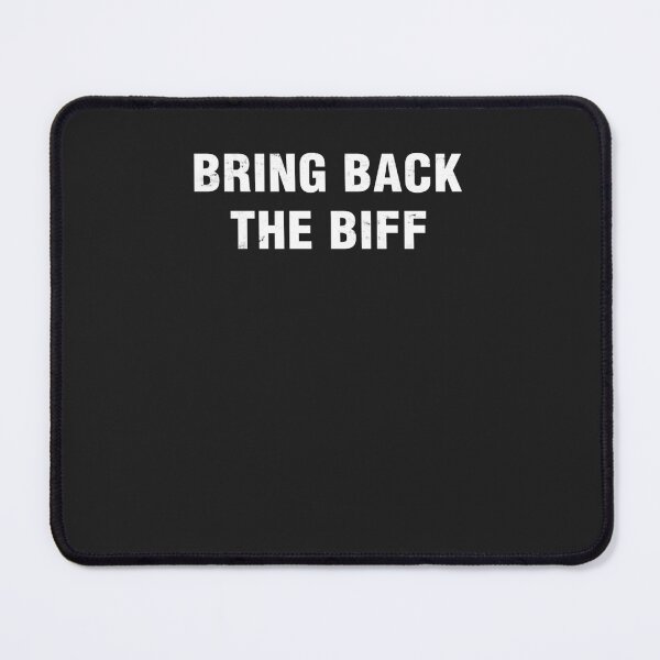 Item preview, Bring Back The Biff Essential designed and sold by stiddsfsammer.