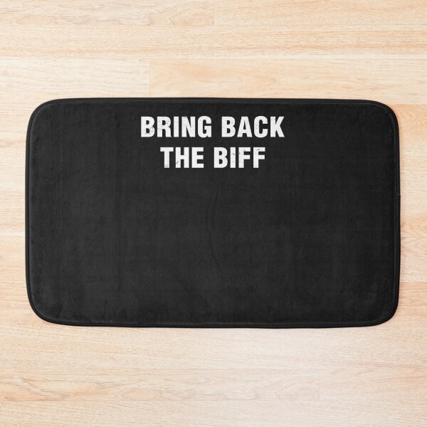 Item preview, Bring Back The Biff Essential designed and sold by stiddsfsammer.