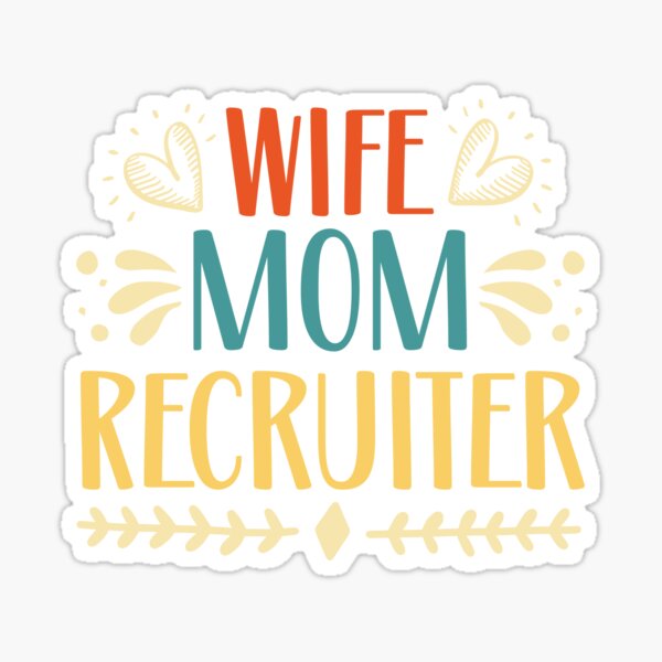 Item preview, Wife Mom Recruiter designed and sold by tiffanyginger.
