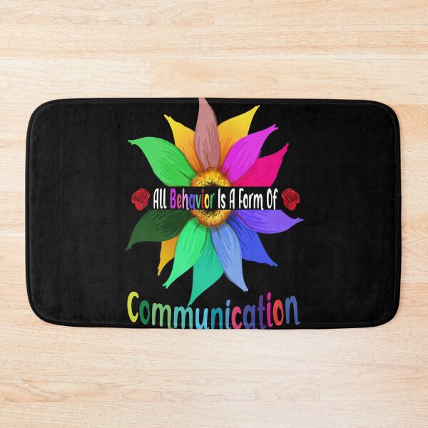 Item preview, All Behavior Is A Form Of Communication Sunflower designed and sold by boyastore.