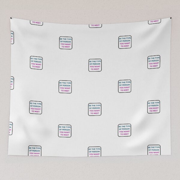 Item preview, BE THE TYPE OF PERSON YOU WANT TO MEET designed and sold by Inspirationmotivation.