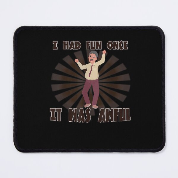 Item preview, I Had Fun Once It Was Awful Funny Sayings Graphic  designed and sold by TARABENNIE01.