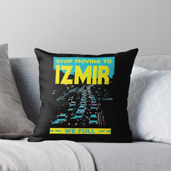 Item preview, Stop Moving to Izmir We Full Funny Traffic Humor Rush Hour  designed and sold by TARABENNIE01.