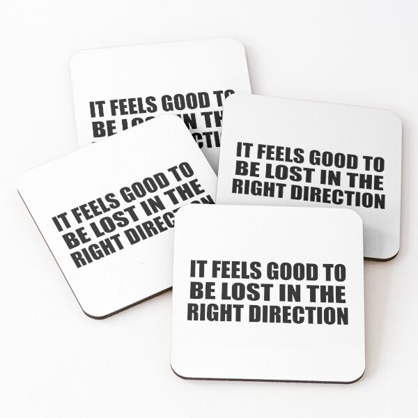 Item preview, It feels good to be lost in the right direction designed and sold by Colorfulandfun.