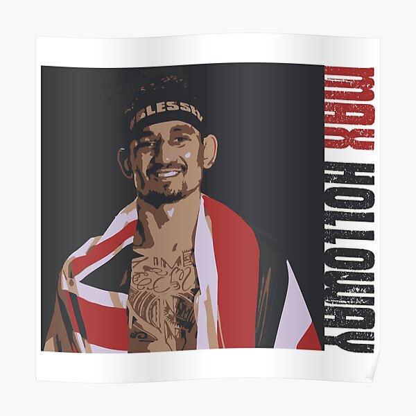 "Max Holloway /// Mixed Martial Artist \\\..." Poster For Sale By Saxon ...