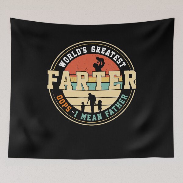 Item preview, Father's Day - World's Greatest Farter I Mean Father designed and sold by UnknownArtistt.