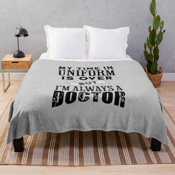 Item preview, My Time In Uniform Is Over But Im Always A Doctor Retired Doctor Dad Mom Retirement Quotes designed and sold by JooArtPrints ★★★★★.