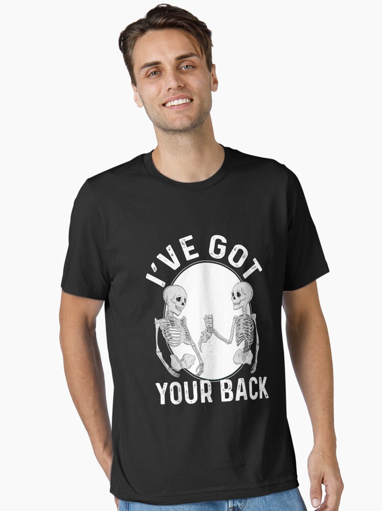 I Got Your Back shirt Essential T-Shirt