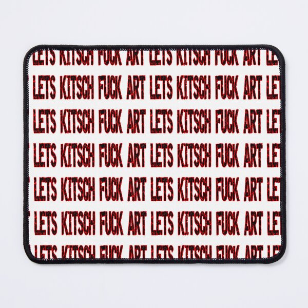 Item preview, F**K Art, Lets Kitsch  designed and sold by SilentlyRob668.
