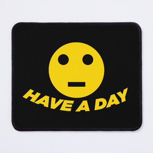Item preview, Have A Day designed and sold by Neon-Mama.