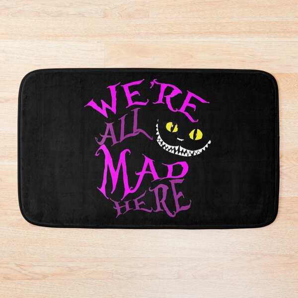 Item preview, Cheshire Cat Were All Mad Here designed and sold by HardiKel.