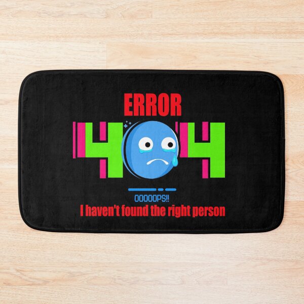 Item preview, Error 404 OOPS!! (BG)-  I haven't found the right person. designed and sold by Vaccine159.