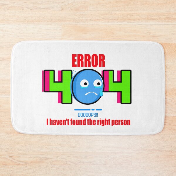 Item preview, Error 404 OOPS!! (WG)-  I haven't found the right person. designed and sold by Vaccine159.