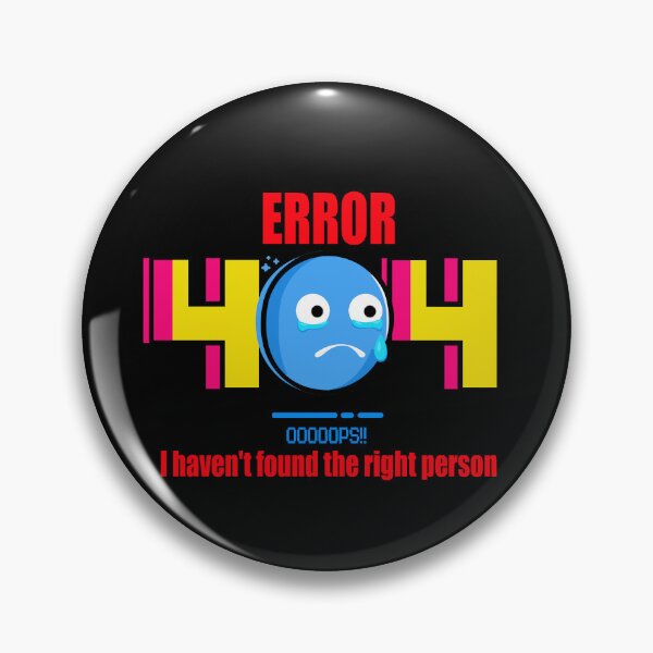 Item preview, Error 404 OOPS!! (BO)-  I haven't found the right person. designed and sold by Vaccine159.