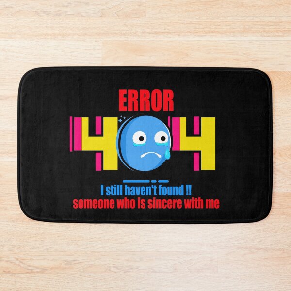 Item preview, Error 404 OOPS!! (BO)- I still haven't found !! someone who is sincere with me. designed and sold by Vaccine159.