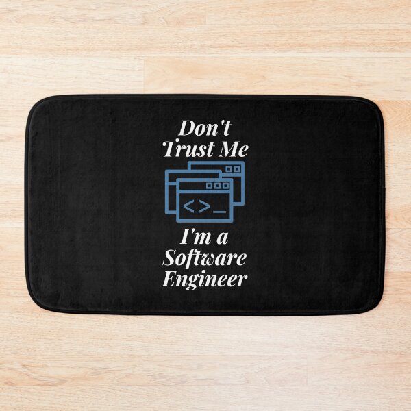 Item preview, Don't Trust Me I'm a Software Engineer designed and sold by Profession-Co.