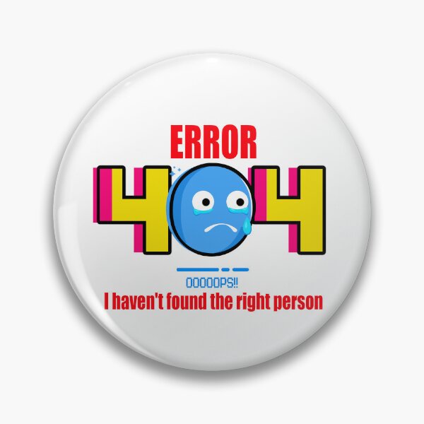 Item preview, Error 404 OOPS!! (BO)-  I haven't found the right person. designed and sold by Vaccine159.