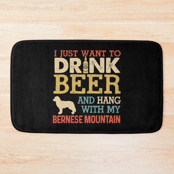 Item preview, I Just Want To Drink Beer And Hang With My Bernese Mountain Dog Funny Bernese Mountain Dad Vintage designed and sold by HardiKel.