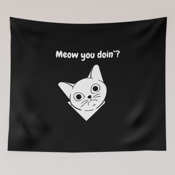 Item preview, Meow you doin'? designed and sold by azy2shop.