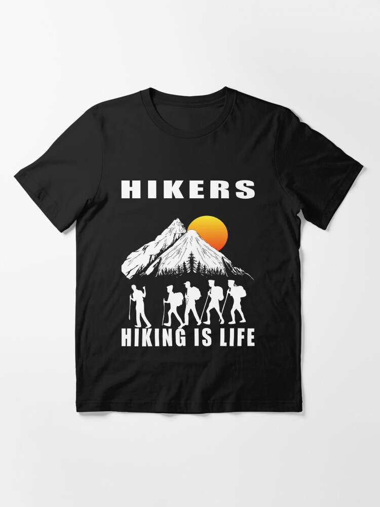 Hiking is life Essential T-Shirt by Peggychen