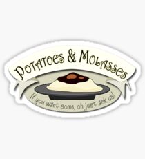 Potatoes and Molasses Sticker