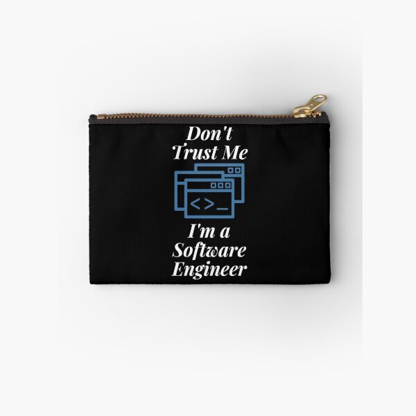 Item preview, Don't Trust Me I'm a Software Engineer designed and sold by Profession-Co.