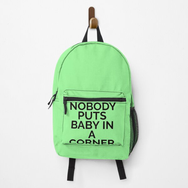 Item preview, Nobody puts Baby in a corner Funny Cool Best color art designed and sold by artdragongift 15.