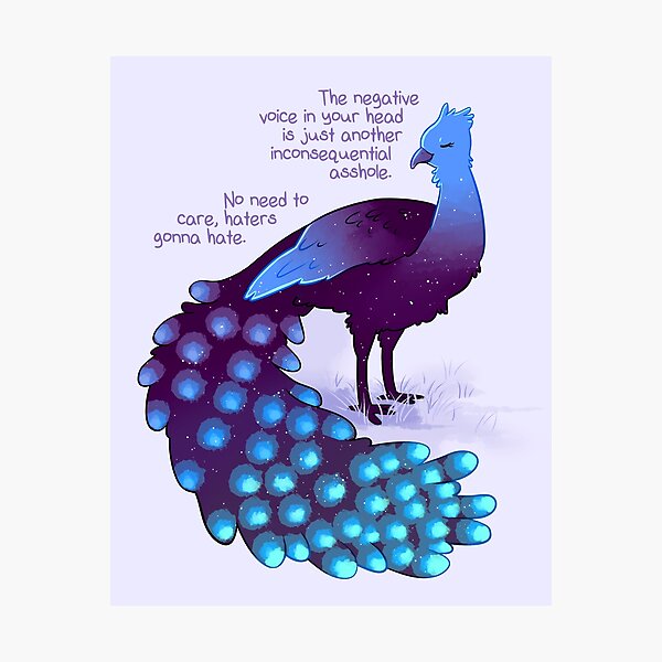 "The Negative Voice is Just Another Asshole" Galaxy Peacock Photographic Print