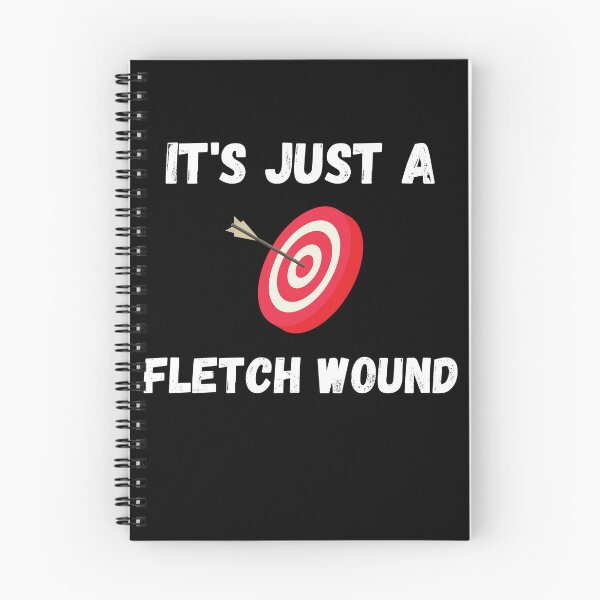 Item preview, It's Just A Fletch Wound - Archery Bowhunting Bowhunter Gift designed and sold by Mindcaptain.