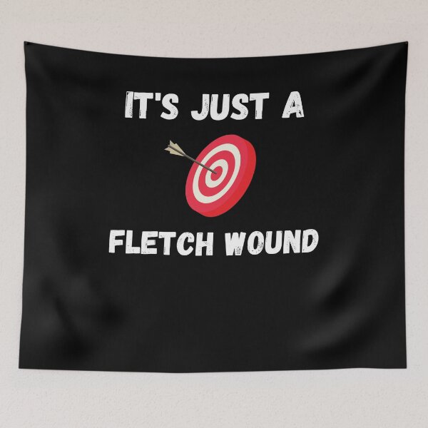 Item preview, It's Just A Fletch Wound - Archery Bowhunting Bowhunter Gift designed and sold by Mindcaptain.