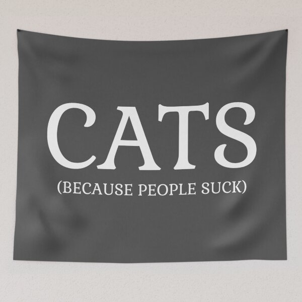 Item preview, Cats Because People Suck Funny Cute Quote designed and sold by Sid3walkArt.