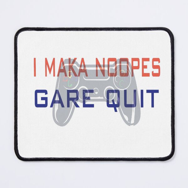Item preview,  I Make Noobs Rage Quit ,funny gamer designed and sold by Mayelshehawy.