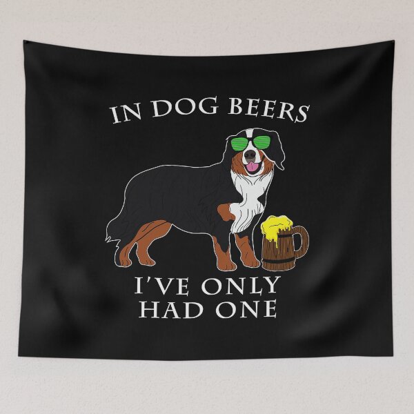 Item preview, In Dog Beers Ive Only Had One Bernese Mountain Dog Irish St Patrick Day designed and sold by HardiKel.