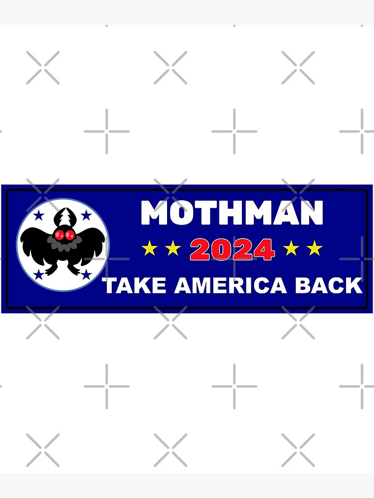 "MOTHMAN 2024 Stickers Take America Back Funny Bumper 2024 Mothman