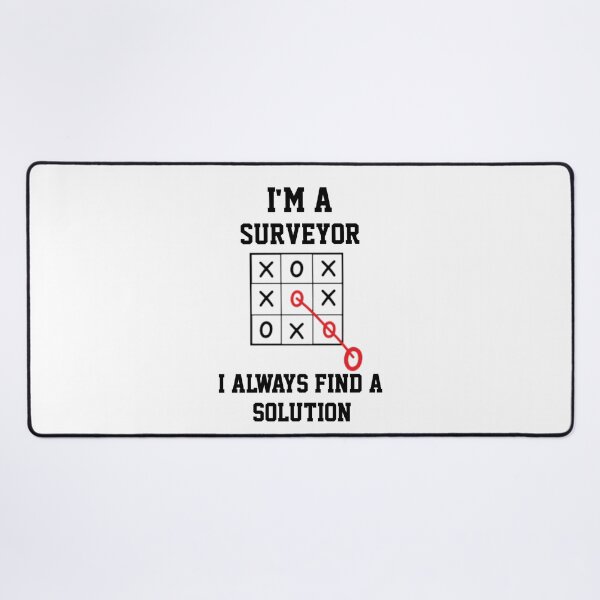 Item preview, Im A Surveyor I Always Find A Solution designed and sold by Yay Design.