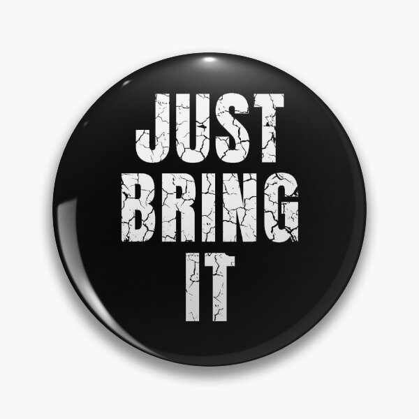 Item preview, JUST BRING IT distressed  designed and sold by KingsManKind.