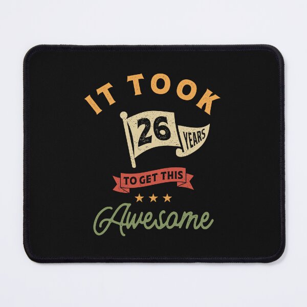 Item preview, It Took 26 Years Old - 26th Birthday  designed and sold by cidolopez.