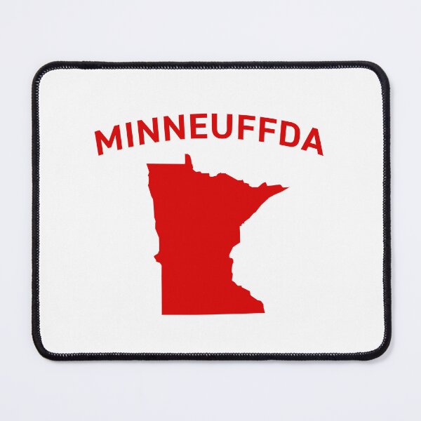 Item preview, Uff Da! Add Minnesota, and you've got Minneuffda! designed and sold by ClickForMore.