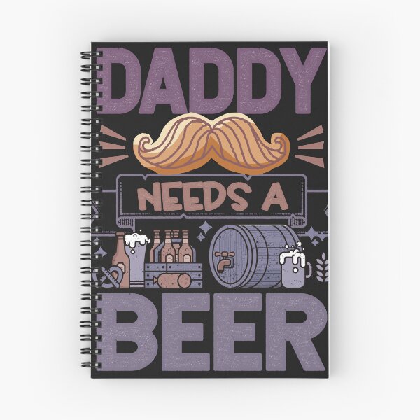 Item preview, Daddy needs a beer Funny Quote designed and sold by VichallanStudio.