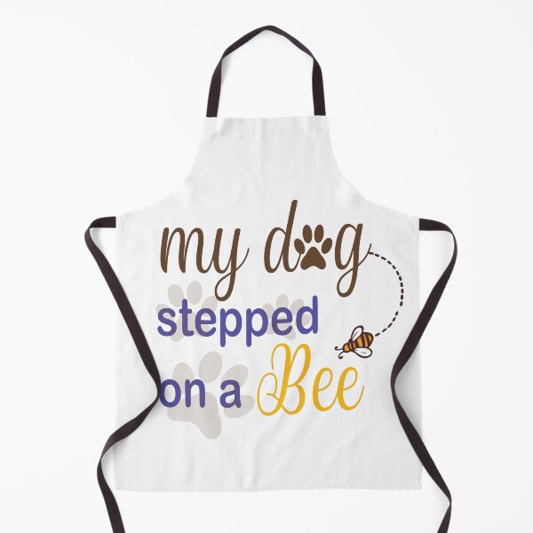 Item preview, My Dog Stepped On A Bee designed and sold by Mayelshehawy.