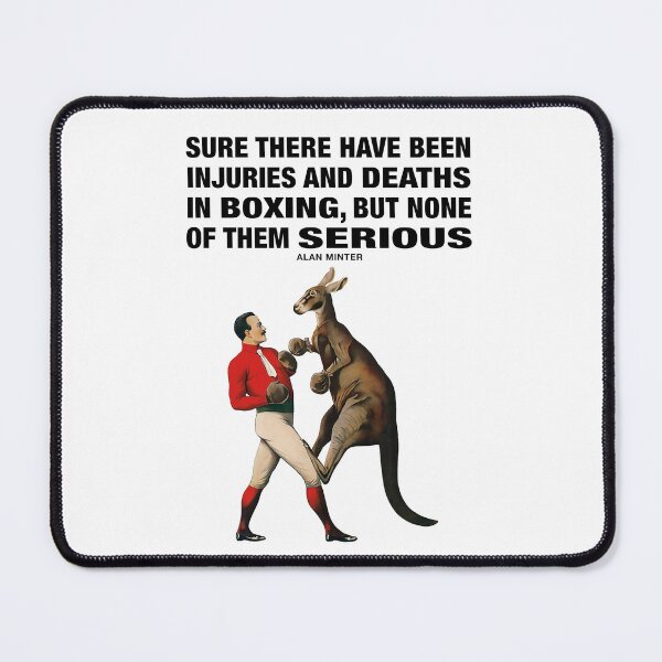 Item preview, Sure There Have Been Injuries and Deaths in Boxing, But None Of Them Serious designed and sold by TIGERDAVER.