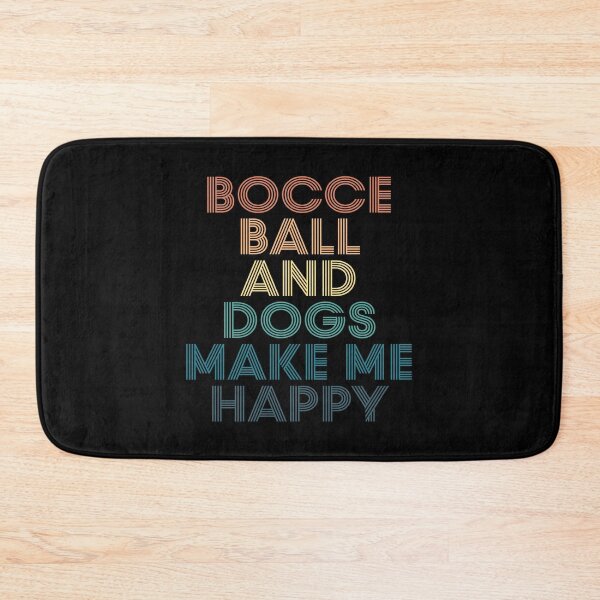 Item preview, Bocce ball And Dogs Make Me Happy- Gift for Bocce ball & Dogs Fans designed and sold by kindxinn.