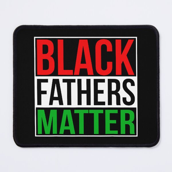 Item preview, Black Fathers Matter Family Civil Rights Dad designed and sold by RNDR.
