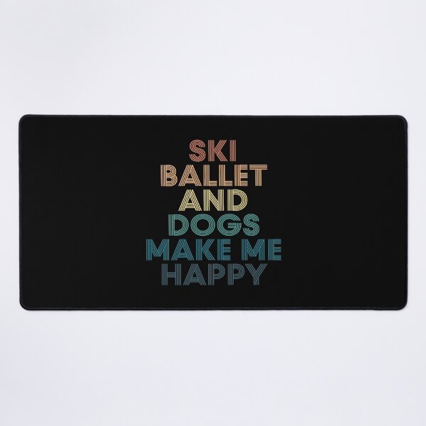 Item preview, Ski ballet And Dogs Make Me Happy- Gift for Ski ballet & Dogs Fans designed and sold by kindxinn.