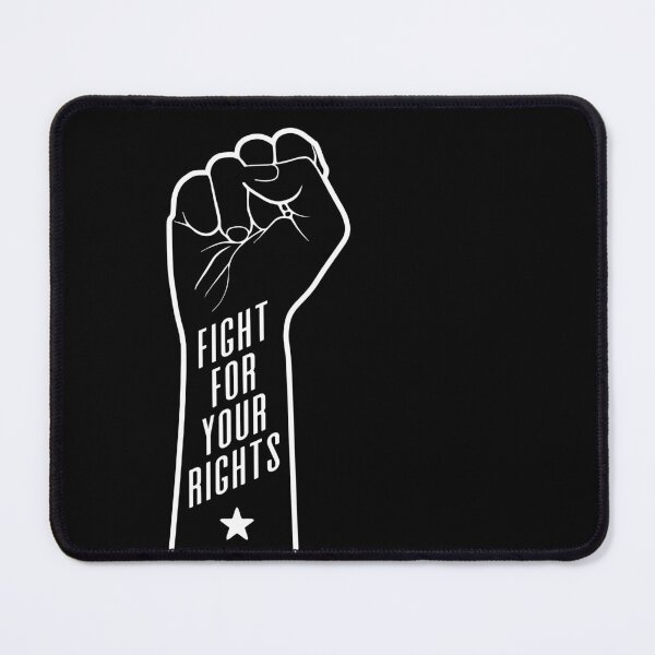 Item preview, FIGHT FOR YOUR RIGHTS designed and sold by ShamilShafiyev.
