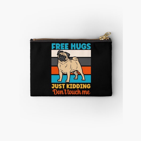 Item preview, Free Hugs Just Kidding Don't Touch Me Funny Pug Retro designed and sold by odrito.