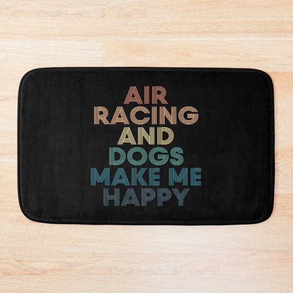 Item preview, Air Racing And Dogs Make Me Happy- Gift for Air Racing & Dogs Fans designed and sold by kindxinn.